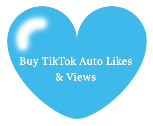 Buy TikTok Auto Likes & Views